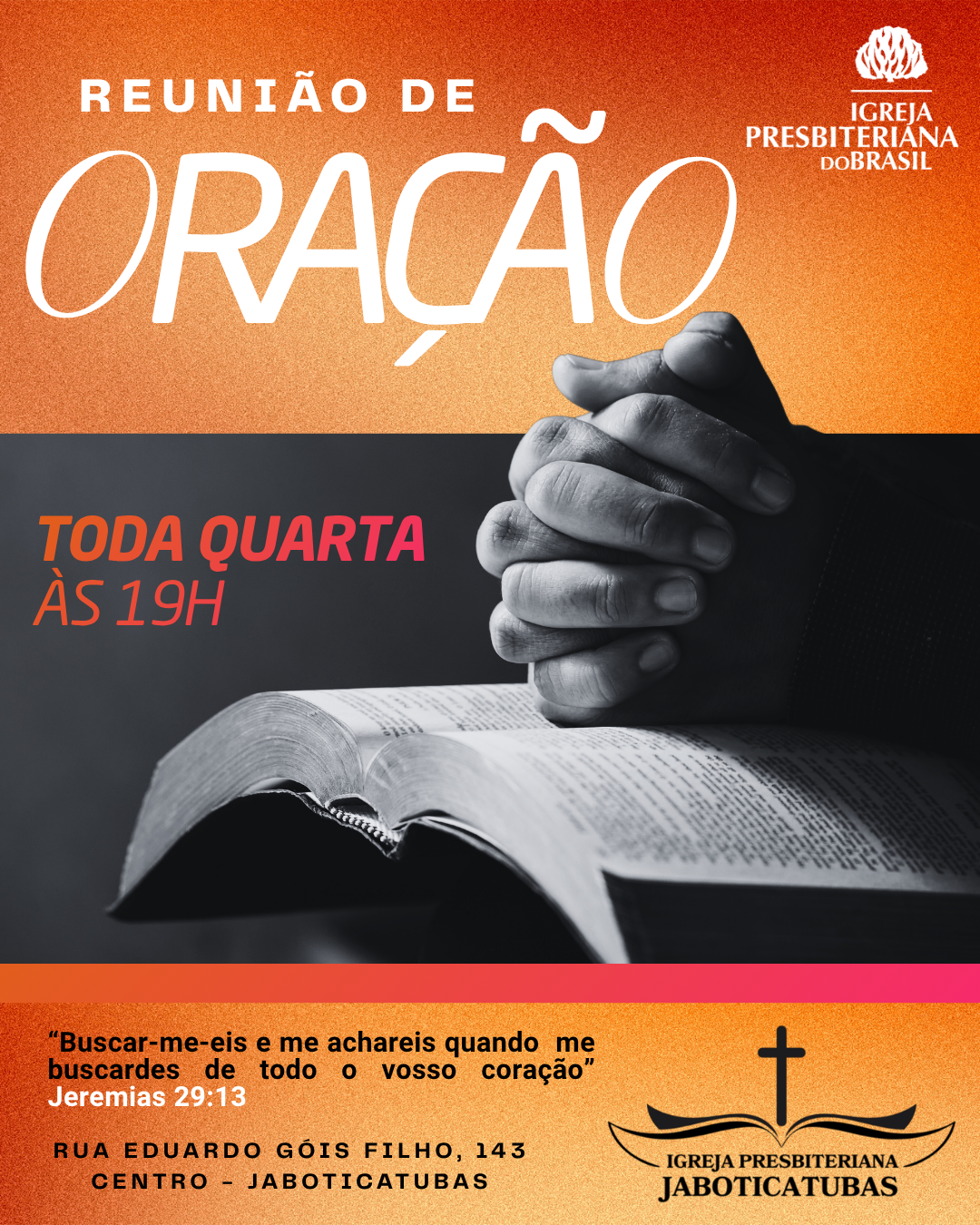 REUNIÃO DE ORAÇÃO - QUARTA 19H